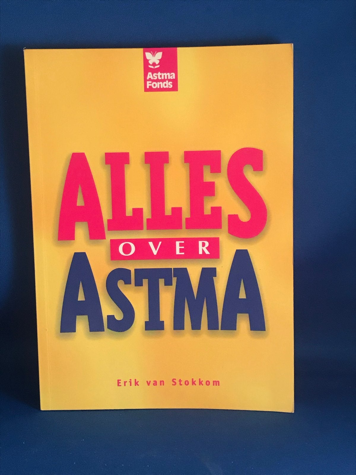 Alles over Astma - Erik van Stokkom (Astma Fonds), Ophalen, Zo goed als nieuw, Ziekte en Allergie