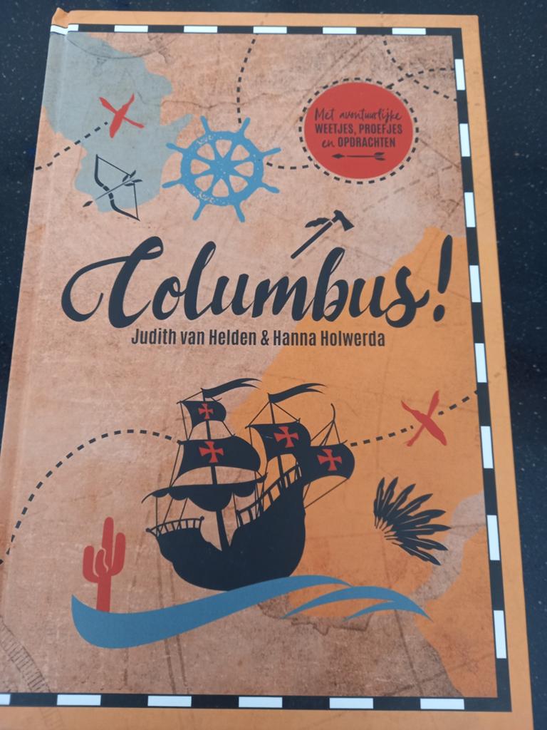 Hanna Holwerda - Columbus!, Boeken, Ophalen of Verzenden, Zo goed als nieuw, Hanna Holwerda; Judith van Helden