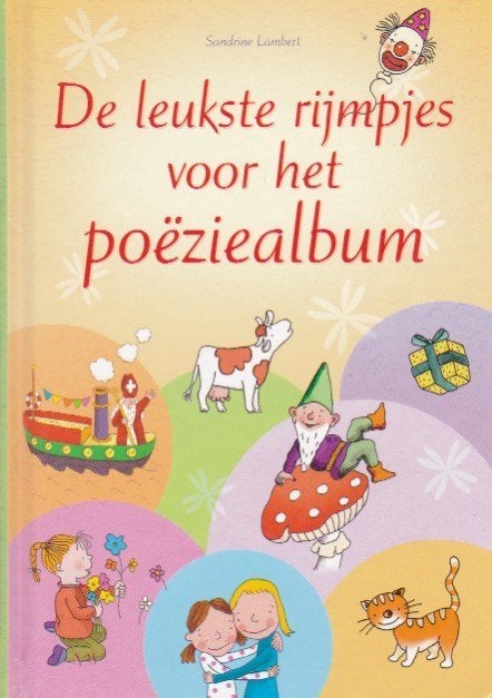 De leukste rijmpjes voor het poëziealbum - Sandrine Lambert, Ophalen of Verzenden, Zo goed als nieuw, Sandrine Lambert
