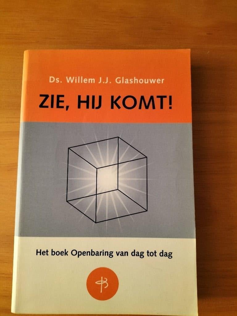 Zie, Hij Komt! - Ds. Willem J.J. Glashouwer, Boeken, Gelezen, Christendom | Protestants, Ophalen of Verzenden, Ds. Willem J.J. Glashouwer