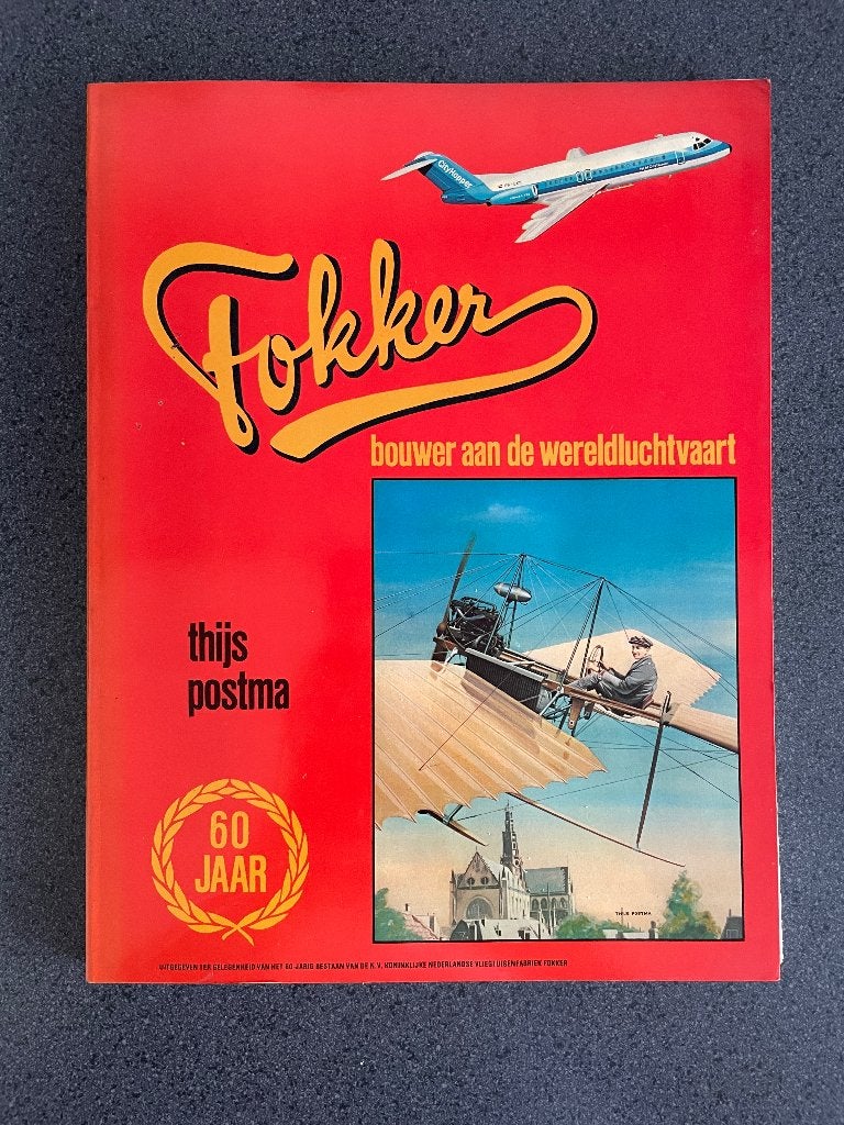 Boek: Fokker, bouwer aan de wereldluchtvaart., Ophalen of Verzenden, Zo goed als nieuw, Vliegtuig