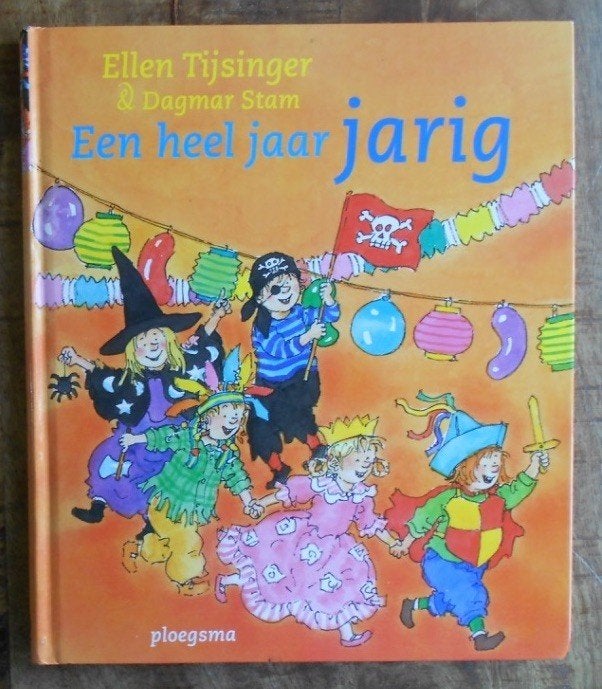 Een heel jaar JARIG - Ellen Tijsinger / Dagmar Stam, Ophalen of Verzenden, Zo goed als nieuw, Fictie algemeen