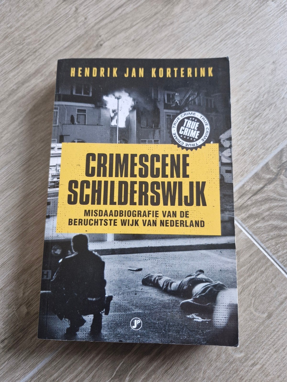 Crimescene Schilderswijk - Hendrik Jan Korterink, Ophalen of Verzenden