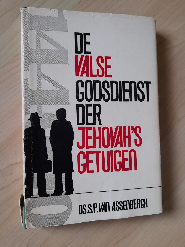 DE VALSE GODSDIENST DER JEHOVA'S GETUIGEN SP van Assenbergh, Ophalen of Verzenden, Gelezen