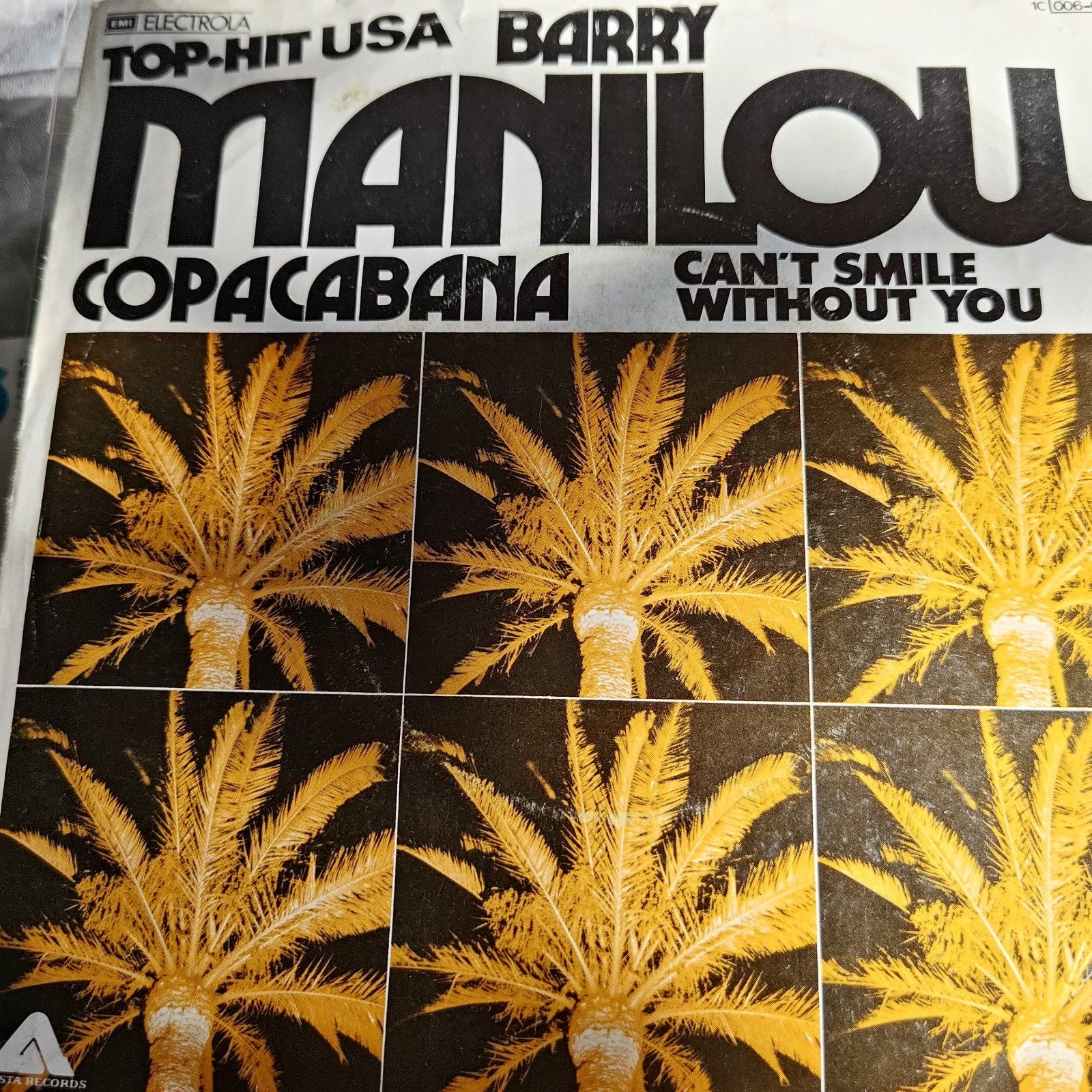Barry Manilow - Copacabana / Can't Smile Without You, Ophalen of Verzenden, Gebruikt, 7 inch, Pop