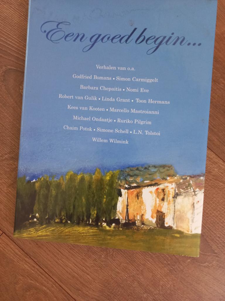 Een goed begin... Verhalen van o.a. Bomans, Carmiggelt, Boeken, Ophalen of Verzenden, Zo goed als nieuw, Diverse auteurs, Nederland