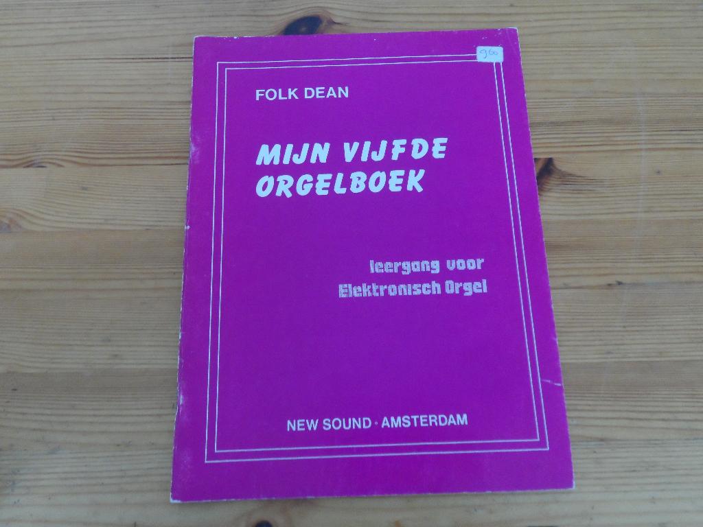 Folk dean - mijn vijfde orgelboek, Orgel, Gebruikt, Ophalen of Verzenden, Artiest of Componist
