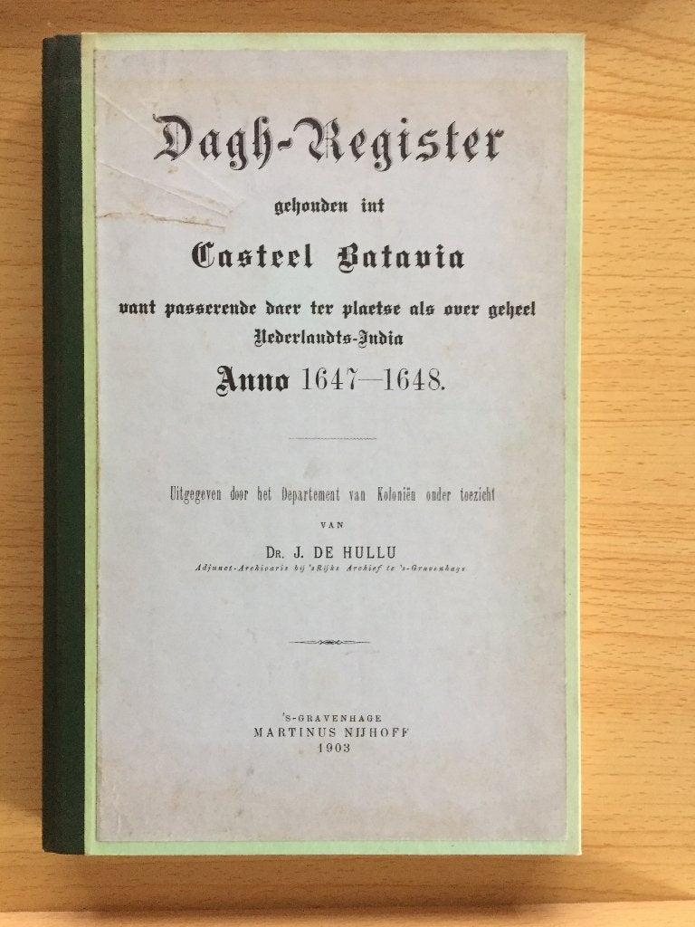 Dagh-Register gehouden int Casteel Batavia 1647-1648, Ophalen of Verzenden, Gelezen, J. de Hullu