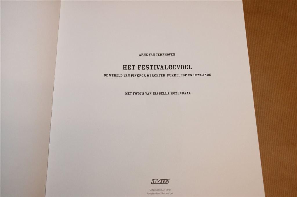 Het Festivalgevoel — Pinkpop, Werchter, Lowlands, Boeken, Ophalen of Verzenden, Zo goed als nieuw, Artiest