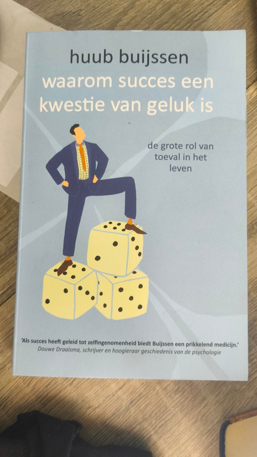 Waarom succes een kwestie van geluk is - Huub Buijssen, Boeken, Ophalen of Verzenden, Zo goed als nieuw, Huub Buijssen, Nederland
