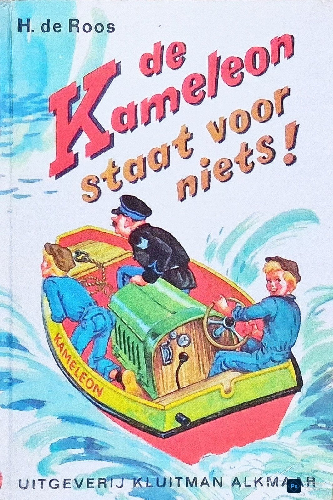 De Kameleon Staat Voor Niets!, Boeken, Gelezen, Ophalen of Verzenden, H. De Roos., Fictie
