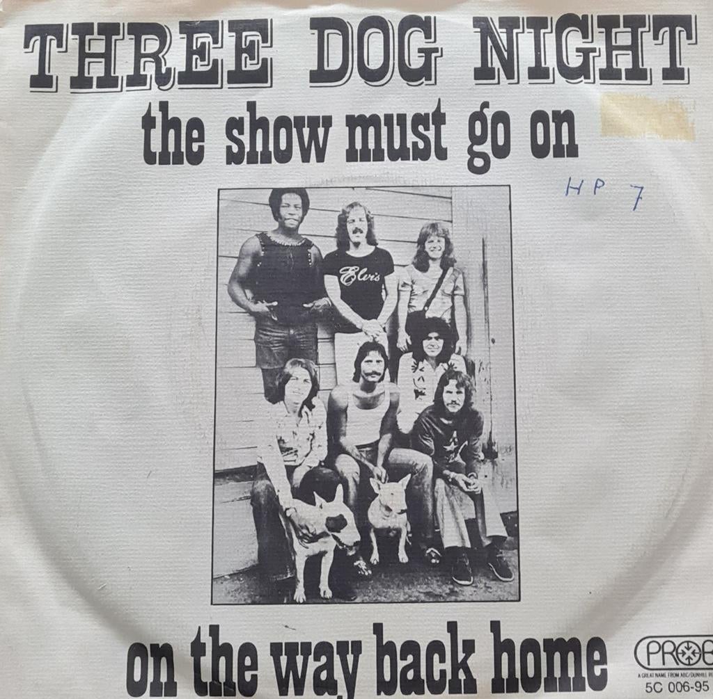 THREE DOG NIGHT  - THE SHOW MUST GO ON, Ophalen of Verzenden, Gebruikt