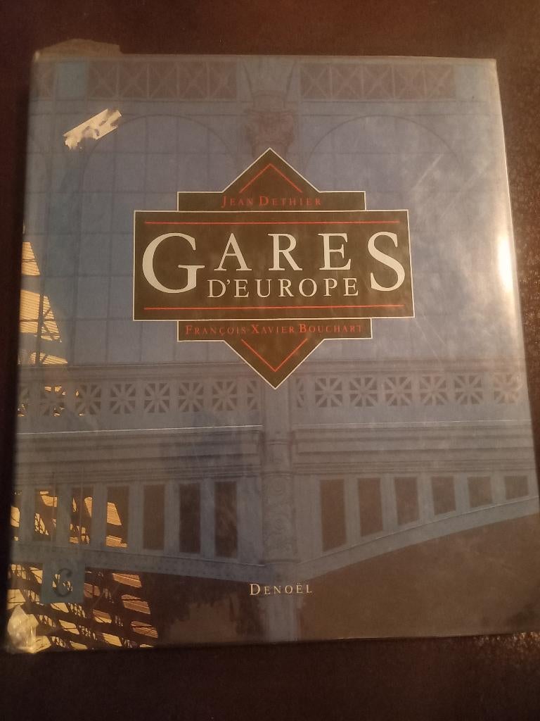 Gares d'europe, Boeken, Ophalen of Verzenden, Zo goed als nieuw, Jean dethier, Trein