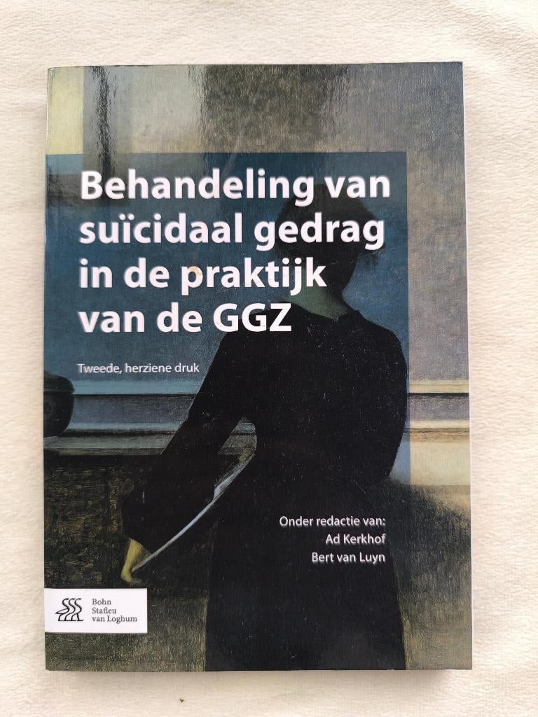 Behandeling suïcidaal gedrag GGZ – school boek 2e druk, Boeken, Studieboeken en Cursussen, Ophalen of Verzenden, Alpha, Zo goed als nieuw