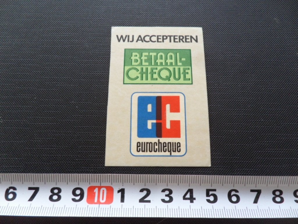 sticker Wij accepteren Betaal - cheque, Verzamelen, Ophalen, Zo goed als nieuw