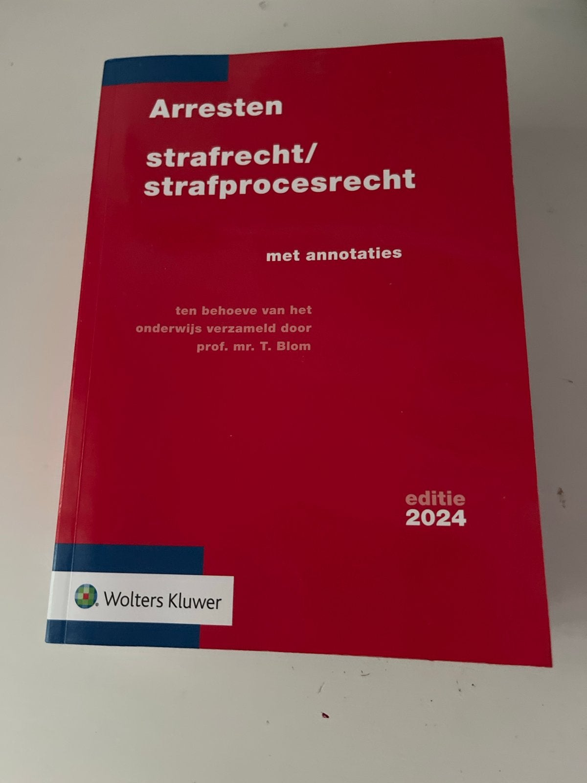Arresten Strafrecht/Strafprocesrecht 2024 - Wolters Kluwer, Ophalen of Verzenden, Gamma, Nieuw, WO