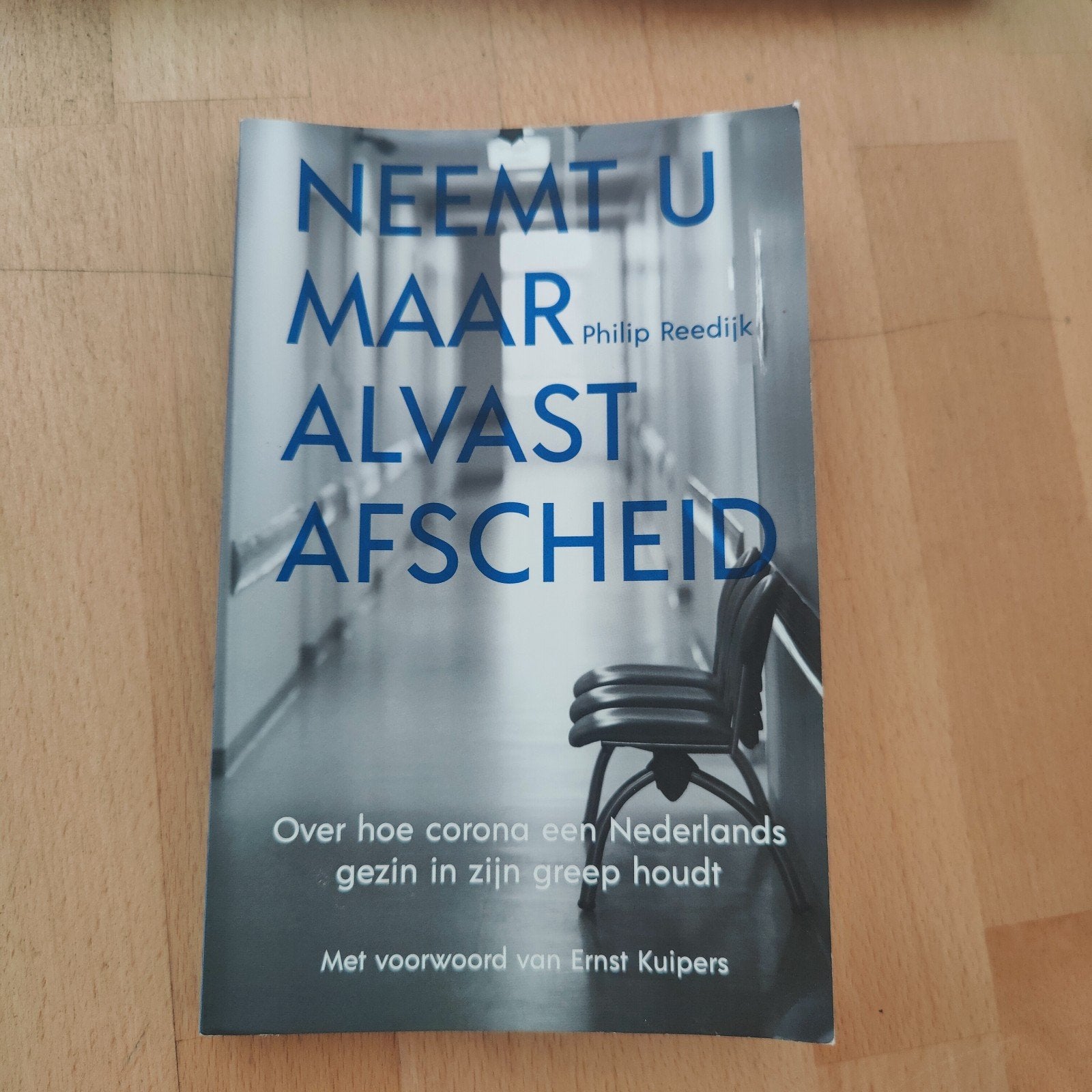 Neemt u maar alvast afscheid - Philip Reedijk, Ophalen of Verzenden, Zo goed als nieuw, Philip Reedijk, Nederland