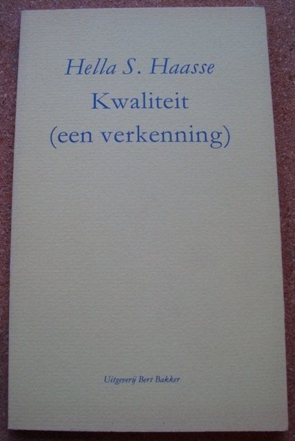 Kwaliteit (een verkenning) - Hella S. Haasse, Boeken, Ophalen of Verzenden, Zo goed als nieuw, Nederland, Hella S. Haasse