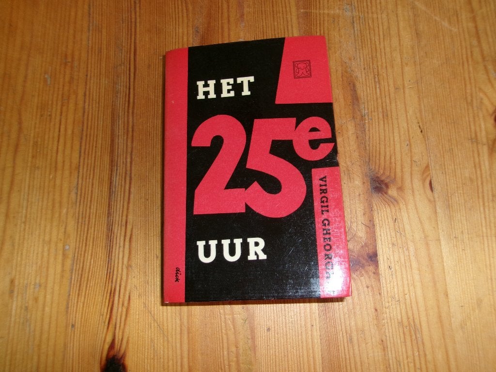 Virgil Gheorghiu - Het 25e uur, Ophalen of Verzenden, Gelezen