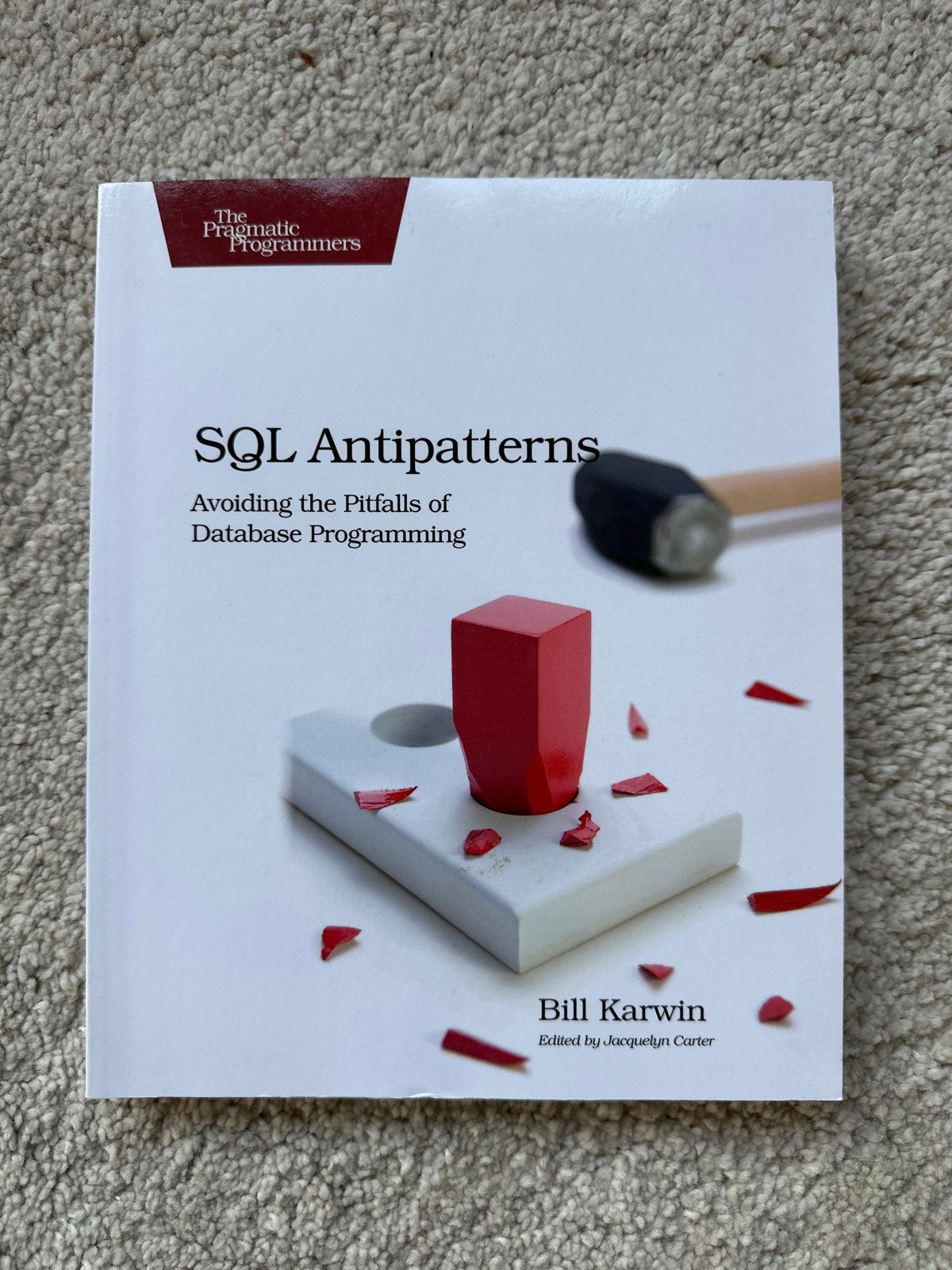 SQL Antipatterns: Voorkom valkuilen in databaseprogrammering, Ophalen of Verzenden, Zo goed als nieuw, Programmeertaal of Theorie
