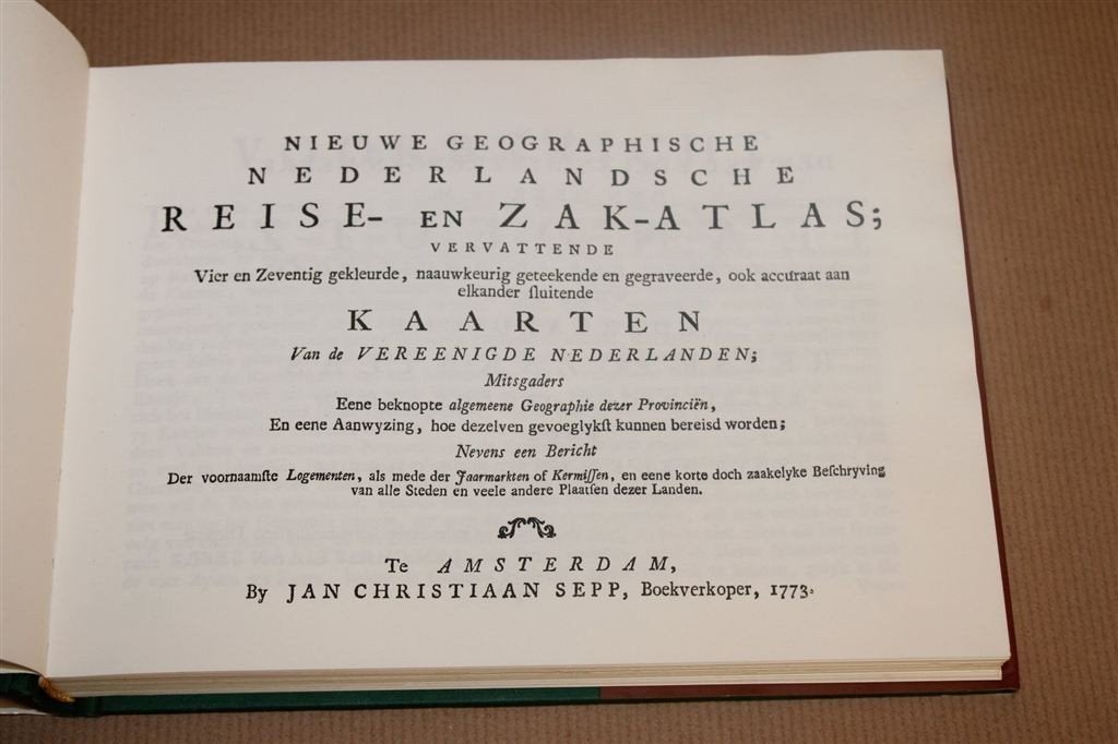 Reise- en Zak-Atlas 1773 — Facsimile 74 Kaarten Nederland, Gelezen, Ophalen of Verzenden, Landkaart, 1800 tot 2000