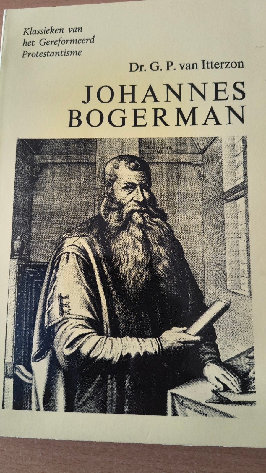 Johannes Bogerman. GP van Itterzon, GP van Itterzon, Christendom | Protestants, Ophalen of Verzenden, Zo goed als nieuw