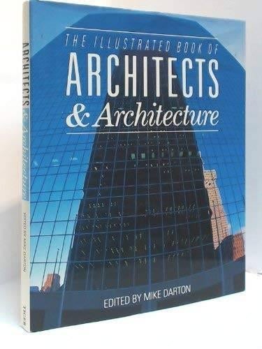 Boek The Illustrated Book of Architects and Architecture, Ophalen of Verzenden, Gelezen, Architectuur algemeen
