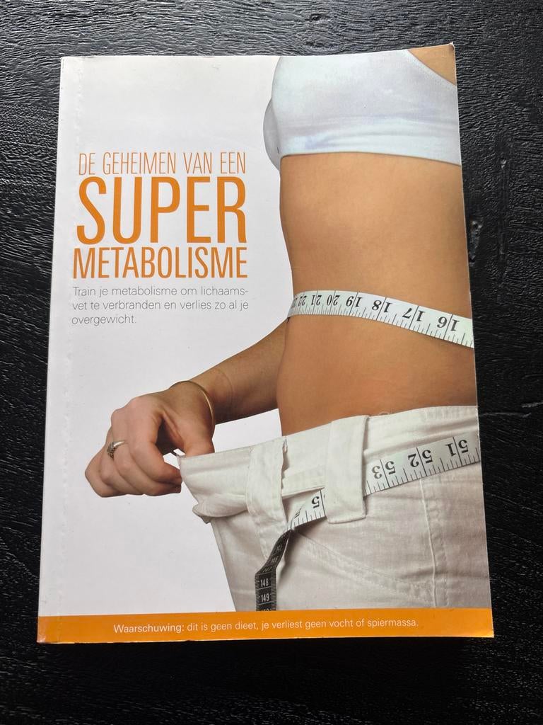 De Geheimen van een Super Metabolisme, Boeken, Ophalen of Verzenden, Gelezen
