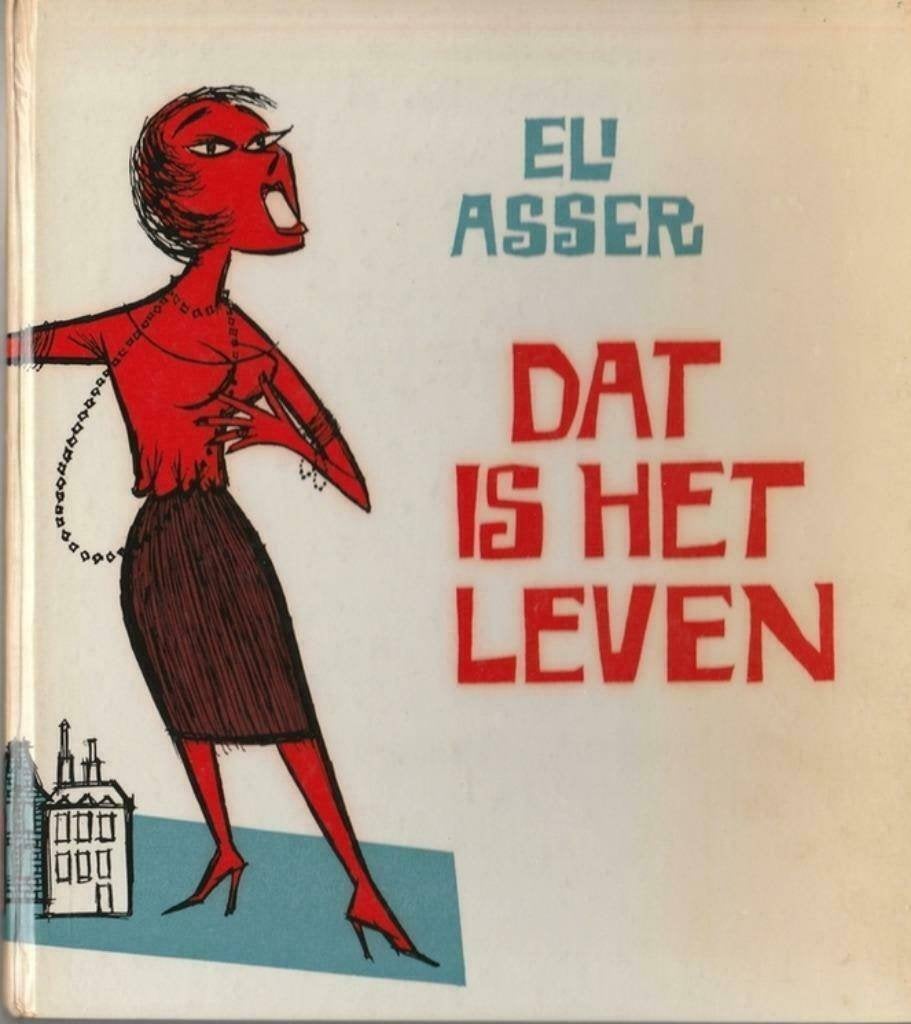 Eli Asser - Dat is het leven (liedbundel)(1961), Boeken, Ophalen of Verzenden, Gelezen, Eli Asser