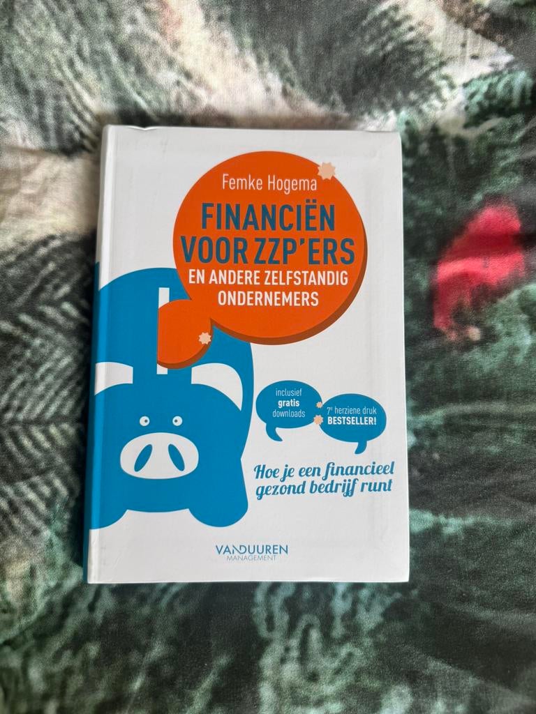 Financiën voor zzp’ers en andsrs zelfstandig ondernemers, Ophalen of Verzenden, Beta, Zo goed als nieuw, HBO