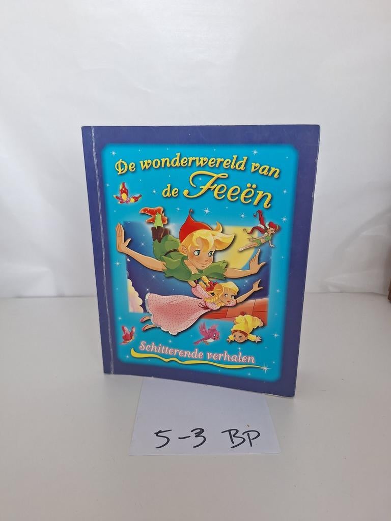 De Wonderwereld van de Feeën - Schitterende Verhalen, Ophalen of Verzenden, Gelezen, Onbekend