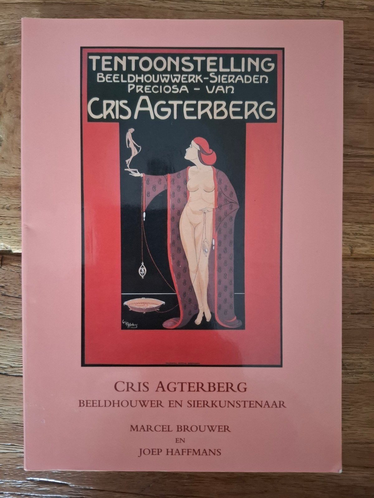 Cris Agterberg: Beeldhouwer en Sierkunstenaar -  M. Brouwer, Ophalen of Verzenden, Zo goed als nieuw, Beeldhouwkunst, Marcel Brouwer en Joep Haffmans