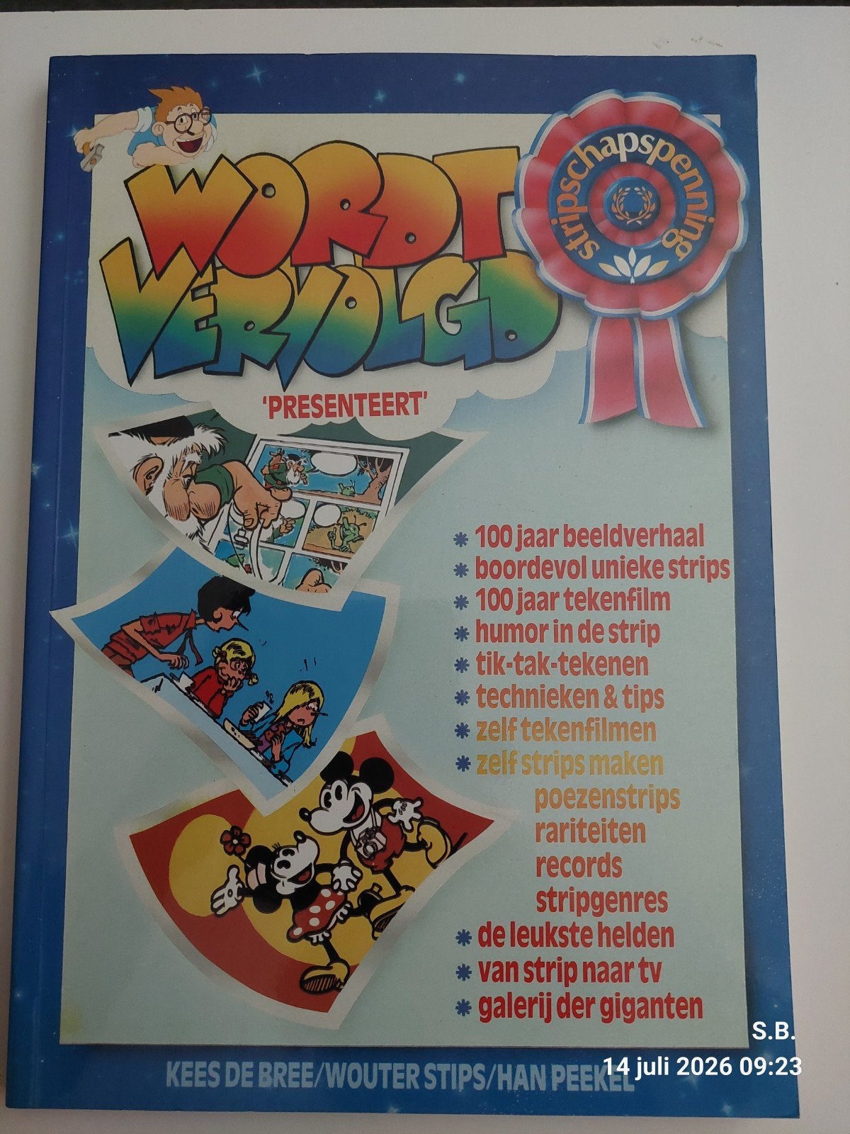 Wordt Vervolgd - Het unieke televisieboek voor de stripliefh, Boeken, Eén stripboek, Verzenden, Gelezen, Kees de Bree, Wouter Stips, Han Peekel