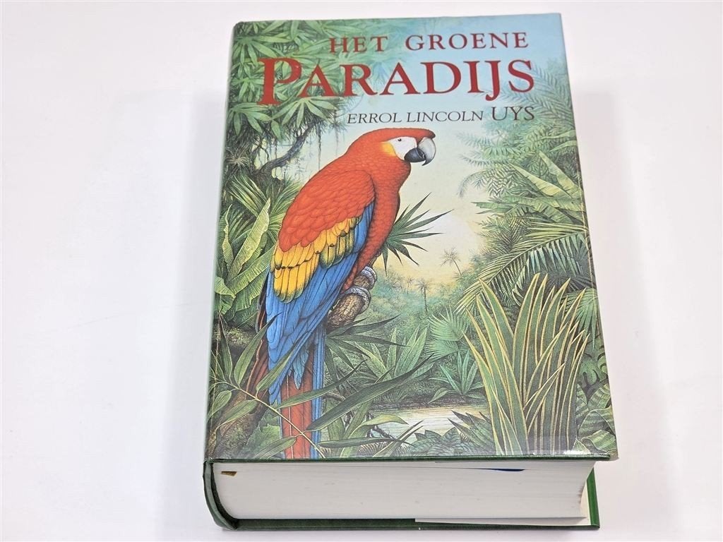 Het Groene Paradijs — Errol Lincoln Uys Brazilië 895p, Ophalen of Verzenden, Gelezen