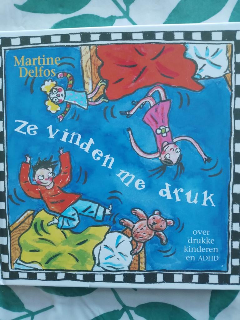 Ze vinden me druk! - Over drukke kinderen en ADHD, Ophalen of Verzenden, Zo goed als nieuw, Martine Delfos, Non-fictie