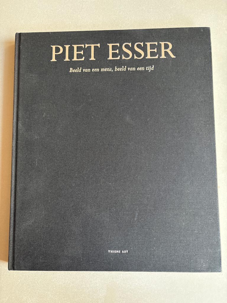 Piet Esser: Beeld van een mens, beeld van een tijd, Ophalen of Verzenden, Zo goed als nieuw, Beeldhouwkunst