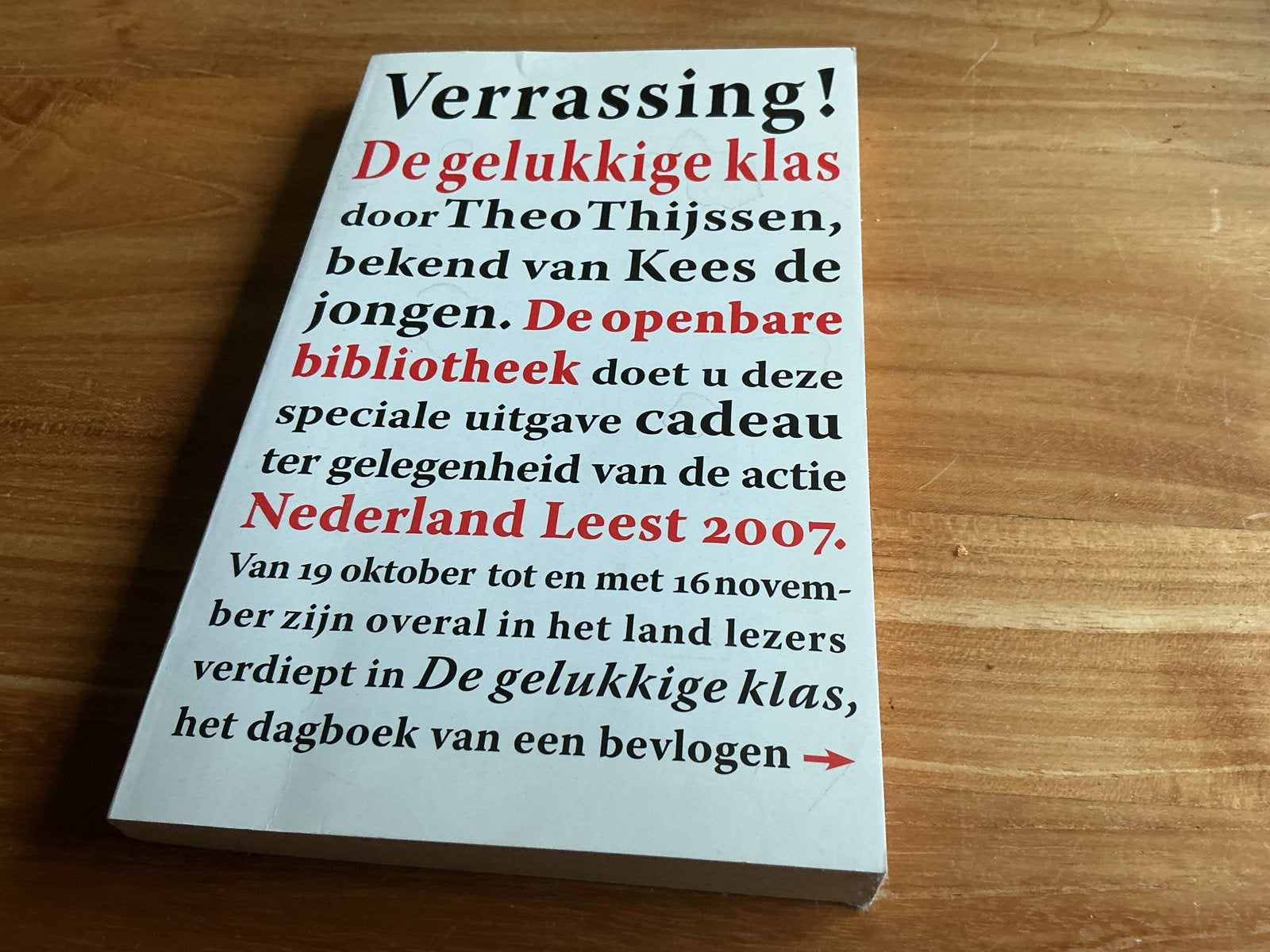 De gelukkige klas - Theo Thijssen (Nederland Leest 2007), Boeken, Ophalen of Verzenden, Zo goed als nieuw
