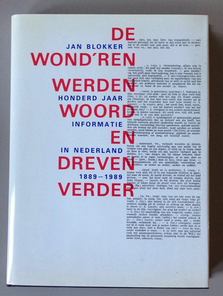 Jan Blokker - De wond’ren werden woord en dreven verder, Boeken, Geschiedenis | Vaderland, Ophalen of Verzenden, Zo goed als nieuw