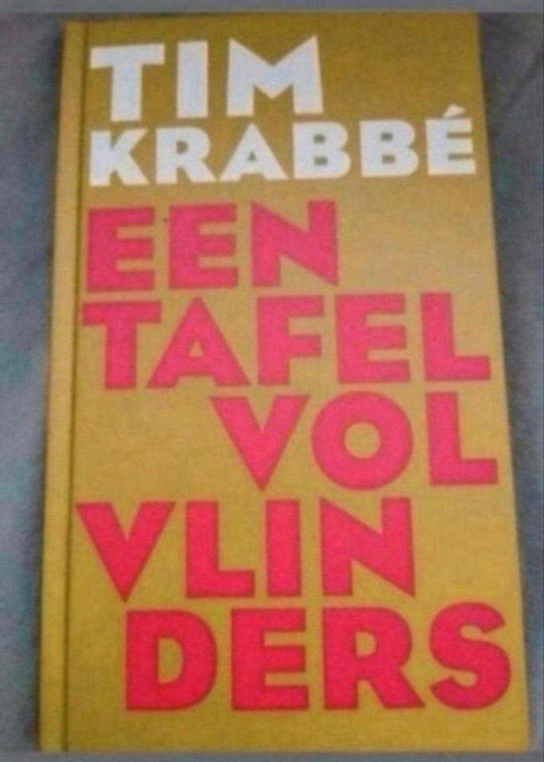 Tim Krabbé - Een Tafel Vol Vlinders, Boeken, Ophalen of Verzenden, Gelezen, Tim Krabbé, Nederland