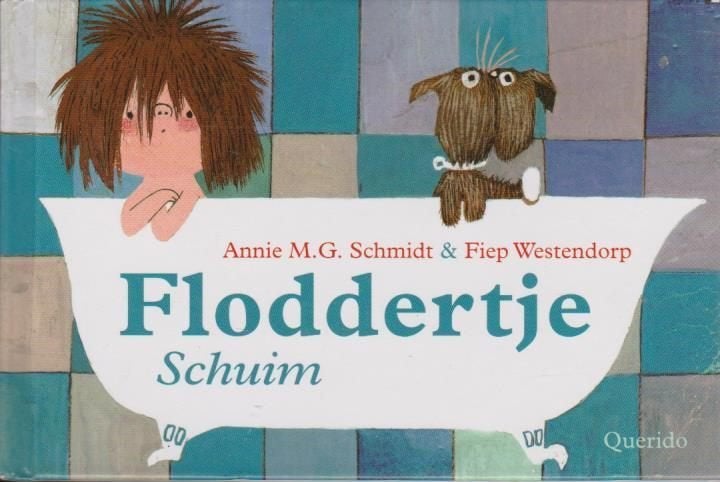 Annie M.G. Schmidt # Floddertje Schuim, Annie M.G. Schmidt, 5 of 6 jaar, Fictie algemeen, Jongen of Meisje