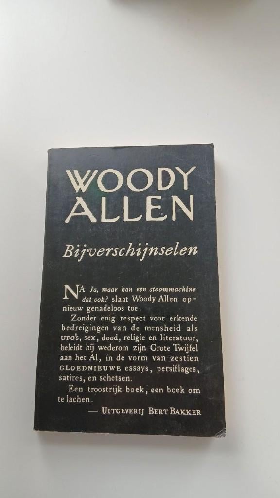 Boek Woody Allen - Bijverschijnselen, Ophalen of Verzenden, Gelezen, Woody Allen