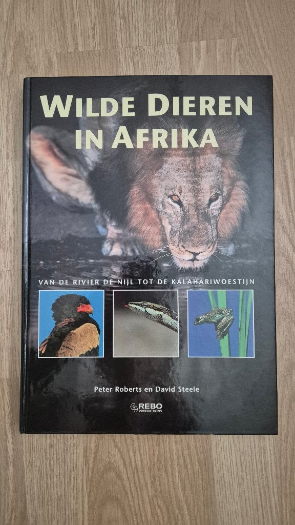 Wilde Dieren in Afrika - Meer dan 250 kleurenfoto's, Ophalen of Verzenden, Zo goed als nieuw, Peter Roberts en David Steele