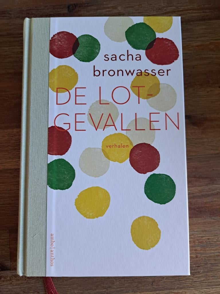De Lotgevallen - Sacha Bronwasser (Verhalenbundel), Boeken, Ophalen of Verzenden, Zo goed als nieuw, Sacha Bronwasser, Nederland