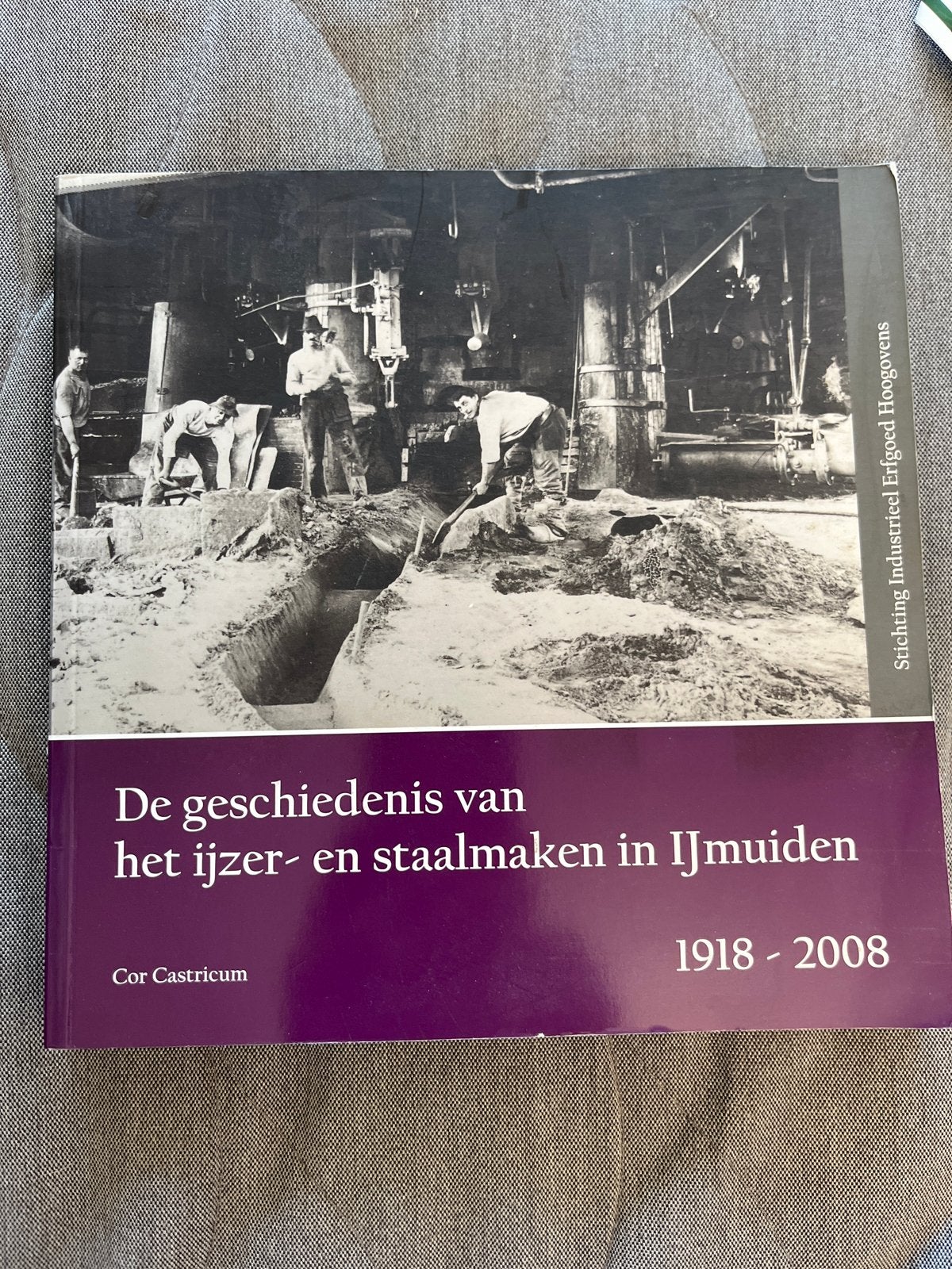 Geschiedenis ijzer- en staal maken IJmuiden 1918-2008, Ophalen of Verzenden, 20e eeuw of later, Zo goed als nieuw