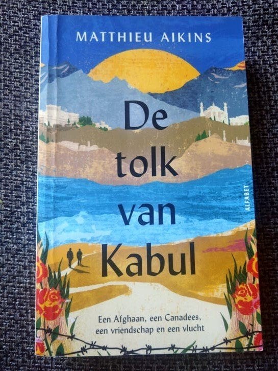 De tolk van Kabul - Matthieu Aikins, Ophalen of Verzenden, Zo goed als nieuw, Matthieu Aikins, Nederland