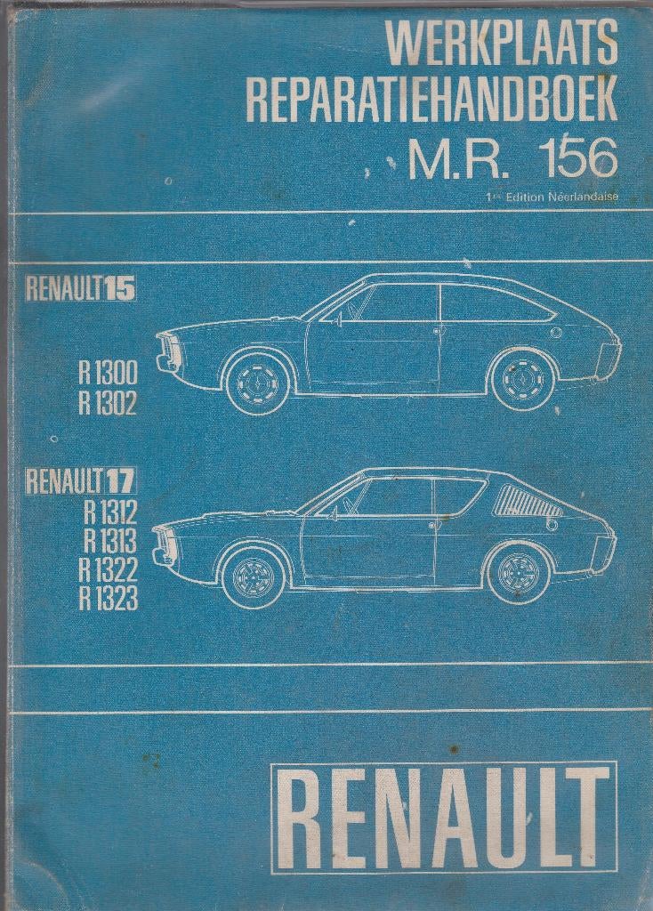 Werkplaatshandboek Renault 15 Renault 17, Ophalen of Verzenden