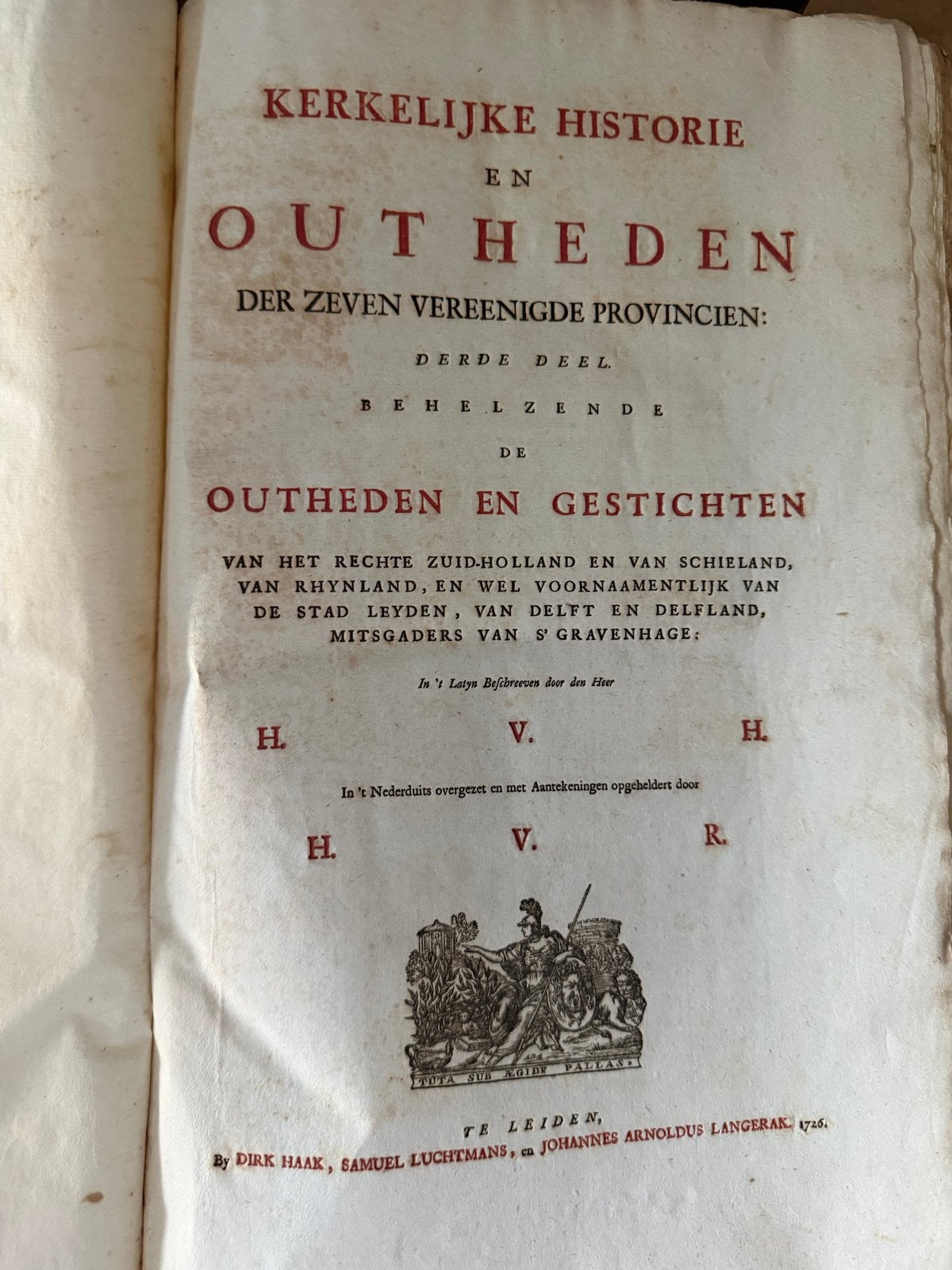 Kerkelijke Historie en Outheden der Zeven Vereenigde Provinc, Ophalen of Verzenden, 17e en 18e eeuw, Gelezen