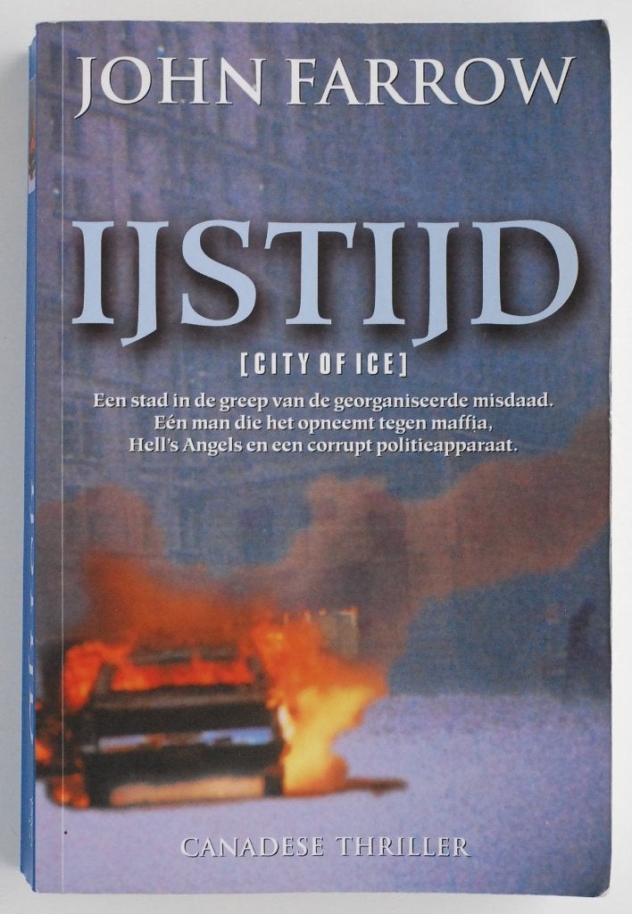 IJstijd (City of Ice) - John Farrow - Thriller  Bruna 2000