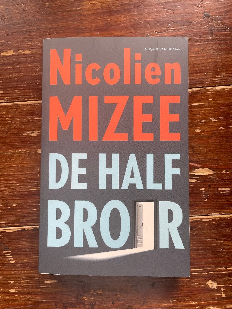 Nicolien Mizee De halfbroer 2015 nieuw, Boeken, Nicolien Mizee, Nieuw, Ophalen of Verzenden, Nederland