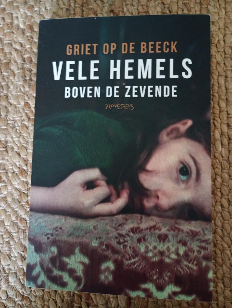 Griet Op de Beeck - Vele hemels boven de zevende, Ophalen of Verzenden, Zo goed als nieuw, Griet Op de Beeck